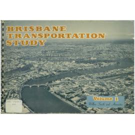 Brisbane Transportation Study Volume 1
