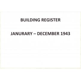 Building Register January 1943 - December 1943