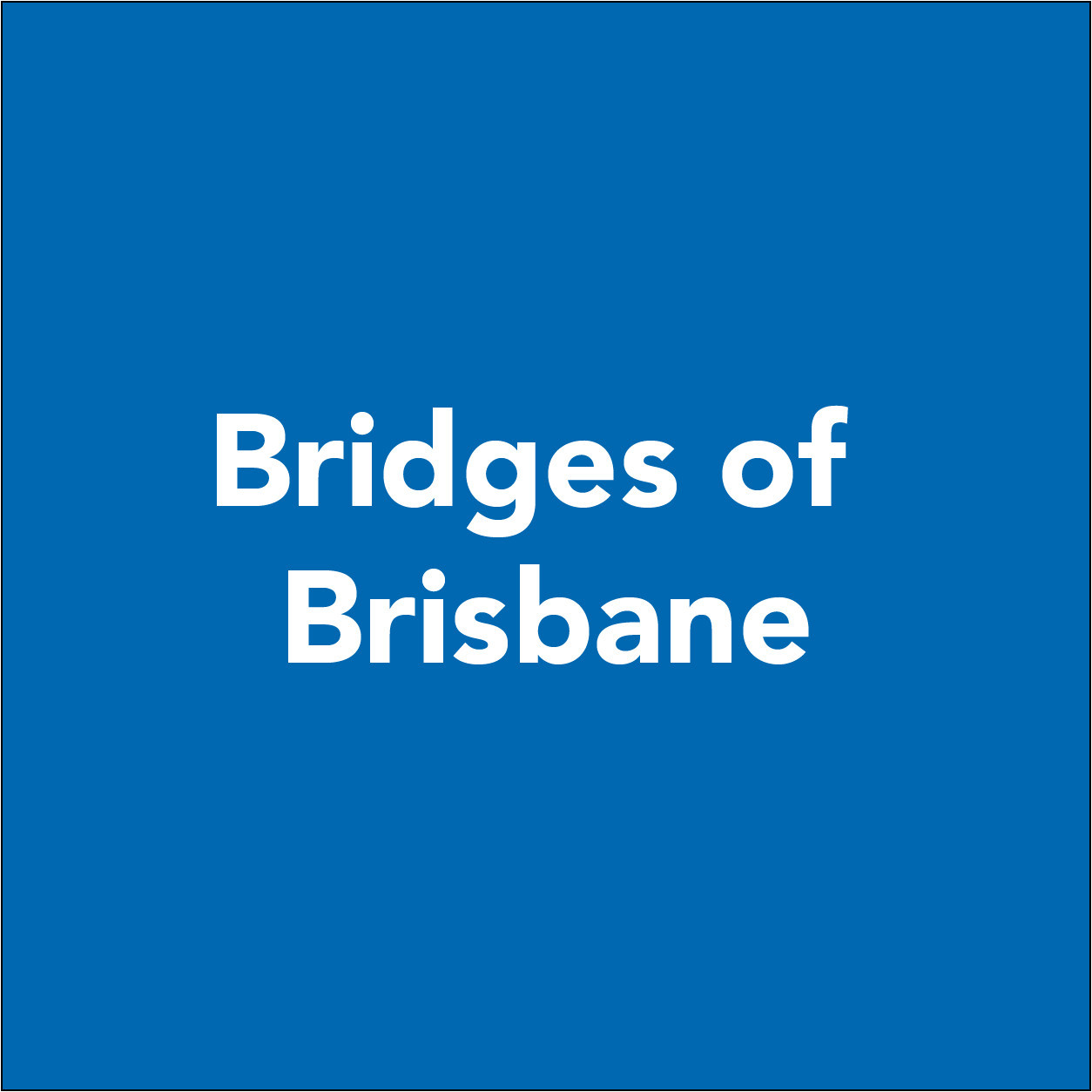Bridges