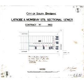 Latrobe and Mowbray Streets sectional sewers, East Brisbane - 1904, 1905
