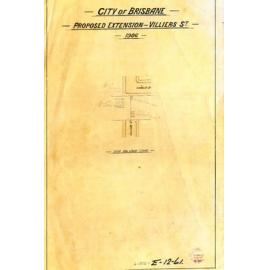Proposed extension of Villiers Street through to Charles Street, New Farm  - 1906