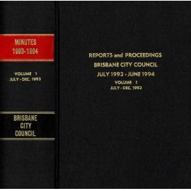 Council Minutes and Proceedings, July 1993 to June 1994 Vol. 1 July - December 1993
