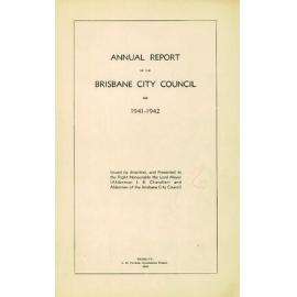 Annual Report Brisbane City Council 1941-1942