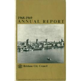 Annual Report Brisbane City Council 1968-1969