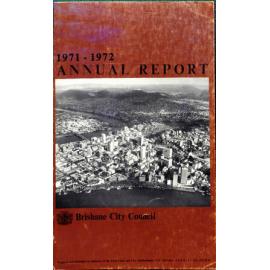 Annual Report Brisbane City Council 1971-1972
