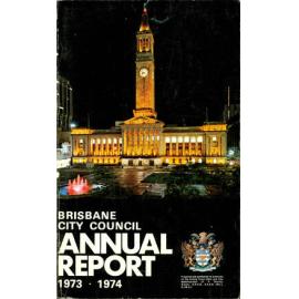 Annual Report Brisbane City Council 1973-1974