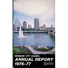 Annual Report Brisbane City Council 1976-1977