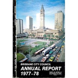 Annual Report Brisbane City Council 1977-1978