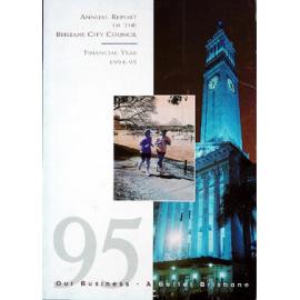 Annual Report Brisbane City Council 1994-1995