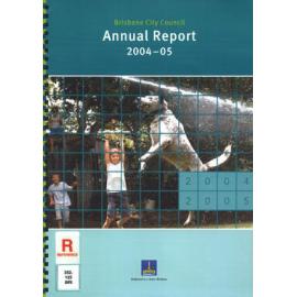 Annual Report Brisbane City Council 2004-2005