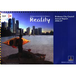Annual Report Brisbane City Council 2006-2007