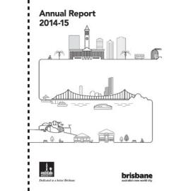 Annual Report Brisbane City Council 2014-2015