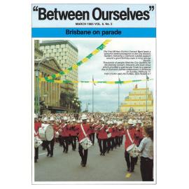 Between Ourselves March 1985
