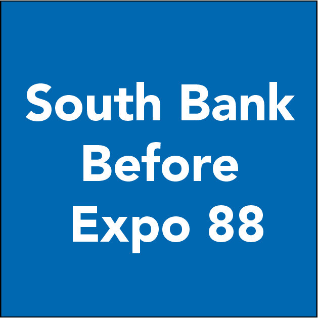 South Bank Before Expo 88